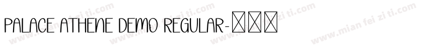 Palace Athene Demo Regular字体转换